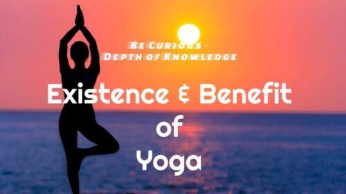 Existence and Health Benefits of Yoga