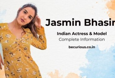 Jasmin Bhasin Biography: Wiki, Age, Boyfriend, Photos, Movies