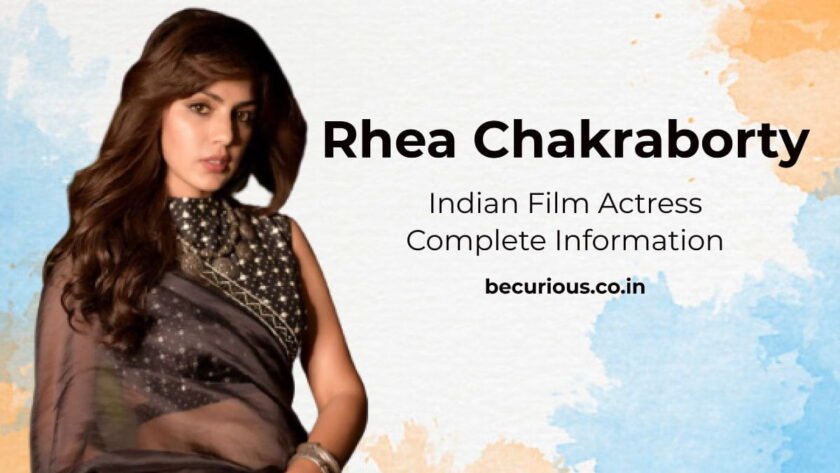 Rhea Chakraborty Biography