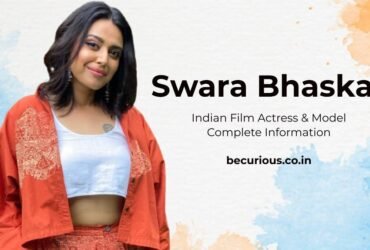 Swara Bhaskar Biography