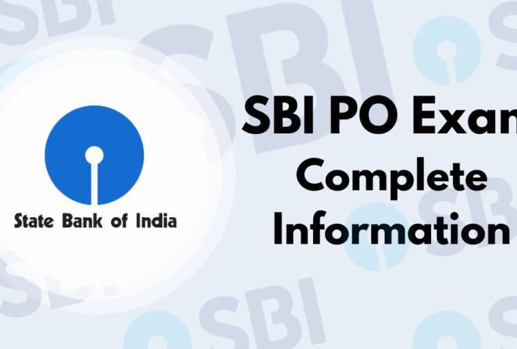 SBI PO Exam Complete Information